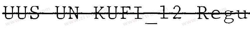 UUS UN KUFI_12 Regul字体转换